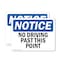Signmission No Driving Past This Point OSHA Notice Sign, Plastic, 14in W x 10in L, 2PK OS-2PACK-NS-P-1014-L-14495 - alternate 1